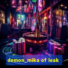 demon_mika of leak